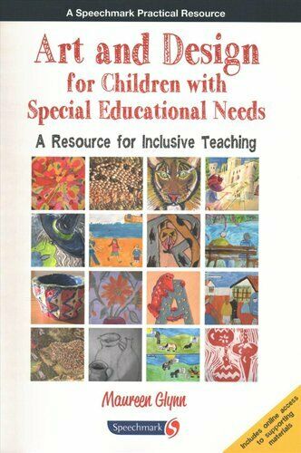 Art and Design for Children with SEN A Resource for Inclusive T... 9781911186083